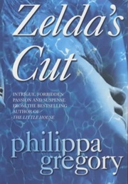 Zelda's Cut (Philippa Gregory)