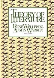 Theory of Literature (René Wellek &amp; Austin Warren)