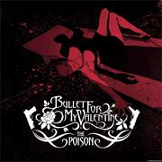 Bullet for My Valentine - The Poison