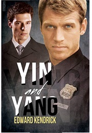 Yin and Yang (Yin and Yang, #1) (Edward Kendrick)