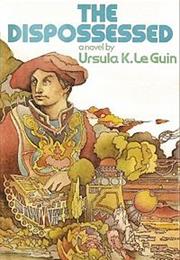 Ursula K. Le Guin: The Dispossessed