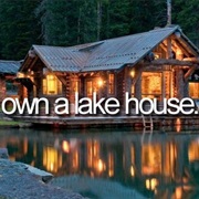 Own a Lakehouse