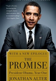 The Promise: President Obama, Year One (Jonathan Alter)