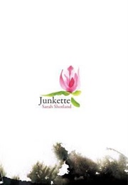 Junkette (Sarah Shotland)