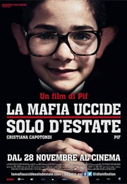 La Mafia Uccide Solo D'estate (2013)