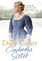 Cinderella Sister (Dilly Court)