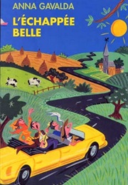 L'échappée Belle (Anna Gavalda)