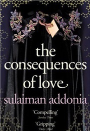 The Consequences of Love (Sulaiman Addonia)