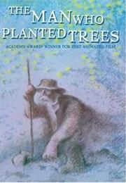 The Man Who Planted Trees