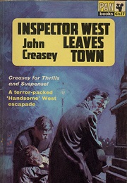Inspector West Leaves Town (John Creasey)