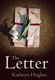 The Letter (Kathryn Hughes)
