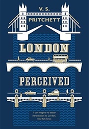 London Perceived (V.S. Pritchett)