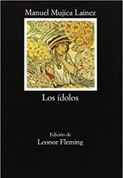The Idols (Manuel Mujica Lainez)