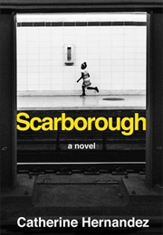 Scarborough (Catherine Hernandez)