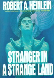 Stranger in a Strange Land (Robert Heinlein)