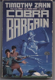 Cobra Bargain (Timothy Zahn)