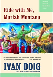 Ride With Me, Mariah Montana (Ivan Doig)