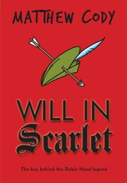 Will in Scarlet (Matthew Cody)