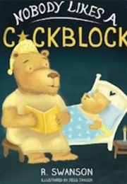 Nobody Likes a Cockblock (Ron Swanson)