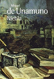 Niebla (Miguel De Unamuno)