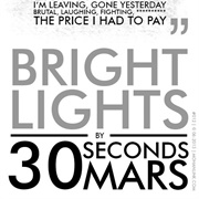 Bright Lights - 30 Seconds of Mars