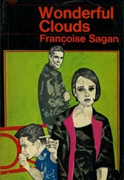 Wonderful Clouds (Francoise Sagan)