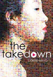 The Takedown (Corrie Wang)