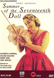 Summer of the Seventeenth Doll (Richard Mills and Peter Goldsworthy)