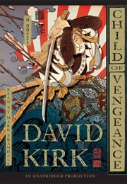 Child of Vengeance (David Kirk)