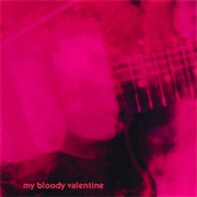 (1991) My Bloody Valentine - Loveless