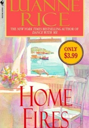 Home Fires (Luanne Rice)
