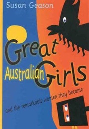 Great Australian Girls (Susan Geason)