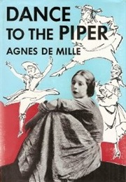 Dance to the Piper (Agnes Demille)