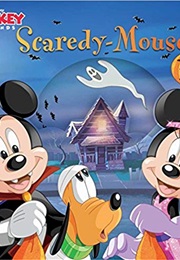 Disney Mickey & Friends: Scaredy-Mouse (Courtney Acampora)
