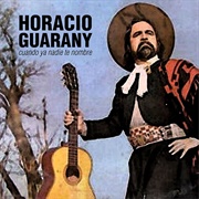 Cuando Ya Nadie Te Nombre – Horacio Guarany (1963)