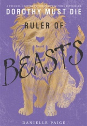 Ruler of Beasts (Danielle Paige)