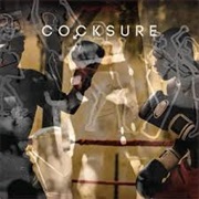 Cocksure- TKO Mindfuck