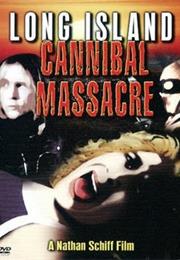 Long Island Cannibal Massacre – Nathan Schiff (1980)
