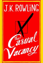 The Casual Vacancy (J.K. Rowling)