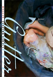 Gutter (Lauren Brazeal)