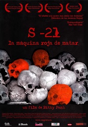 S21: The Khmer Rouge Killing Machine (2003)