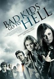 Bad Kids Go to Hell