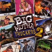 Big Mutha Truckers 2