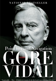 Point to Point Navigation (Gore Vidal)