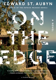 On the Edge (Edward St. Aubyn)