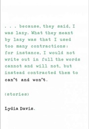 Can&#39;t and Won&#39;t (Lydia Davis)
