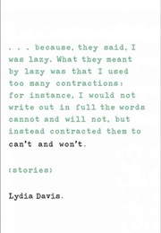 Can't and Won't (Lydia Davis)