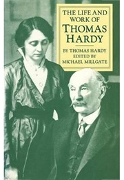 The Life and Work of Thomas Hardy (Michael Millgate)