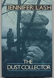 The Dust Collector (Jennifer Lash)