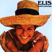 Como & Porque - Elis Regina
